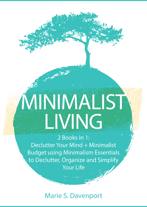 Minimalist Living - Marie S. Davenport