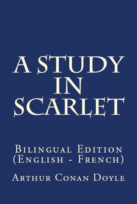 A Study In Scarlet - Arthur Conan Doyle