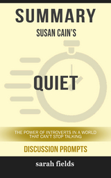 Summary: Susan Cain's Quiet - Sarah Fields