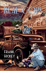 Real Cops -  Frank Hickey