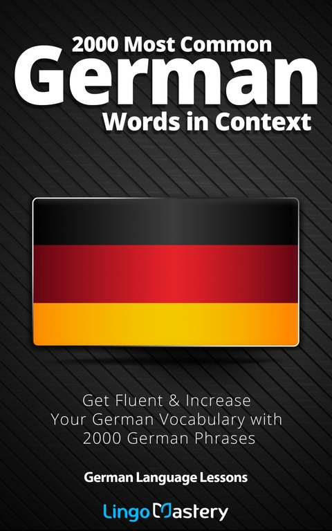 2000 Most Common German Words in Context -  Lingo Mastery