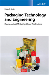 Packaging Technology and Engineering -  Dipak Kumar Sarkar