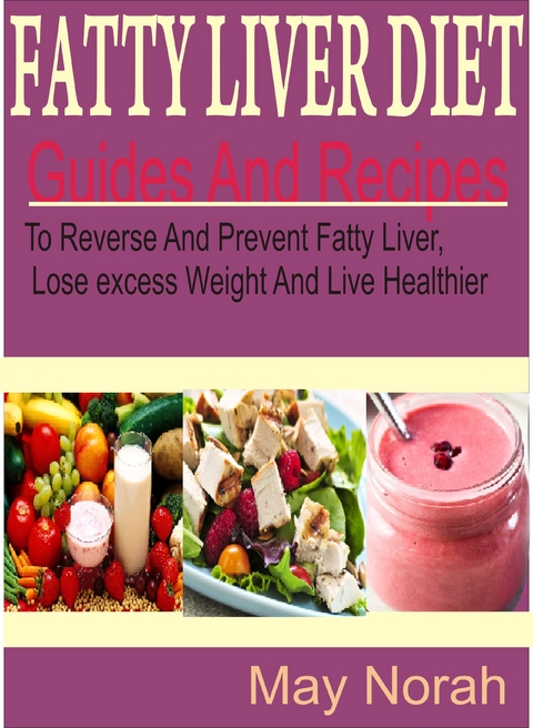 Fatty Liver Diet - May Norah