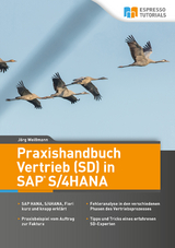 Praxishandbuch Vertrieb (SD) in SAP S/4HANA - Jörg Weißmann
