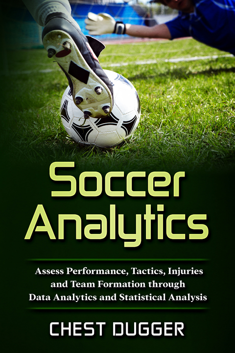 Soccer Analytics - Chest Dugger