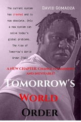 Tomorrow's World Order - David Gomadza