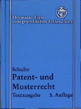 Patent- und Musterrecht - Rainer Schulte