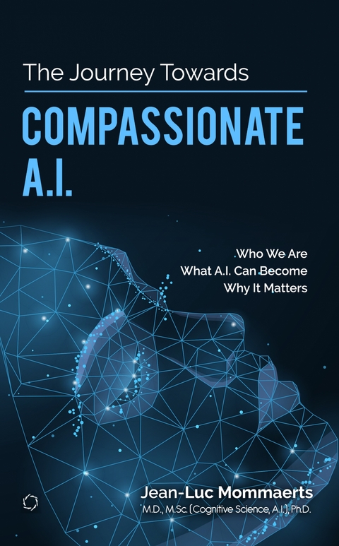 The Journey Towards Compassionate A.I. - Jean-Luc Mommaerts