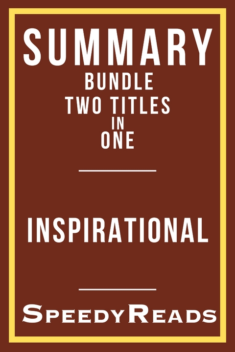 Summary Bundle Two Titles in One - Inspirational -  SpeedyReads