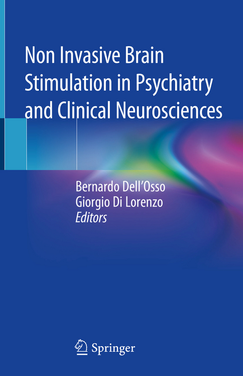 Non Invasive Brain Stimulation in Psychiatry and Clinical Neurosciences - 