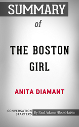 Summary of The Boston Girl - Paul Adams