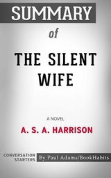 Summary of The Silent Wife - Paul Adams