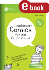 Leseförder-Comics für die Grundschule Kl. 1 und 2 - Anne Scheller