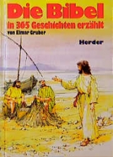 Die Bibel in 365 Geschichten - 