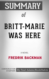 Summary of Britt-Marie Was Here - Paul Adams