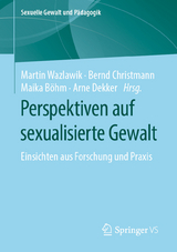 Perspektiven auf sexualisierte Gewalt - 