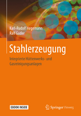 Stahlerzeugung -  Karl-Rudolf Hegemann,  Ralf Guder