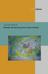 Wandel der Beratung durch Neue Medien -  Joachim Wenzel