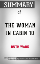 Summary of The Woman in Cabin 10 - Paul Adams