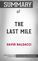 Summary of The Last Mile - Paul Adams