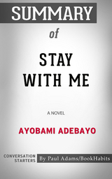 Summary of Stay with Me - Paul Adams