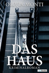 Das Haus - Olivia Monti