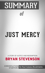 Summary of Just Mercy - Paul Adams