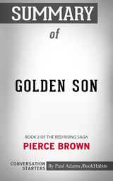 Summary of Golden Son - Paul Adams