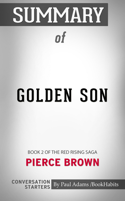 Summary of Golden Son - Paul Adams