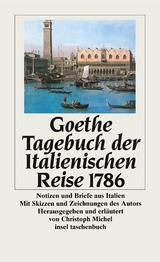 Tagebuch der Italienischen Reise 1786 - Johann Wolfgang Goethe