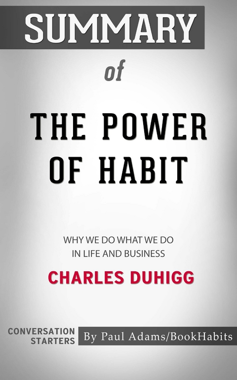 Summary of The Power of Habit - Paul Adams