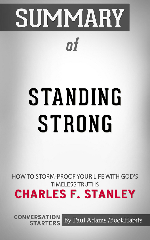 Summary of Standing Strong - Paul Adams