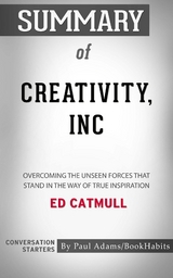 Summary of Creativity, Inc - Paul Adams