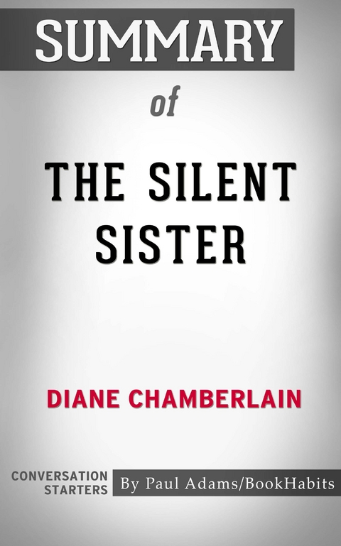 Summary of The Silent Sister - Paul Adams