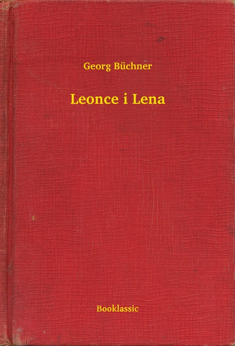 Leonce i Lena - Georg Büchner