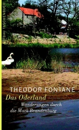 Wanderungen durch die Mark Brandenburg / Das Oderland - Theodor Fontane