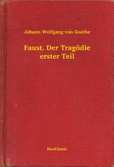 Faust. Der Tragödie erster Teil - Johann Wolfgang Von Goethe