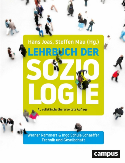 Technik und Gesellschaft -  Werner Rammert,  Ingo Schulz-Schaeffer