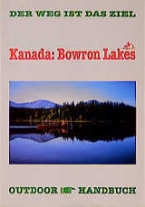 Kanada: Bowron Lakes - Wolfgang Winterhoff
