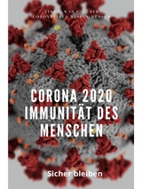 Corona 2020 Immunität des Menschen - 