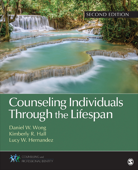 Counseling Individuals Through the Lifespan - Daniel W. Wong, Kimberly R. Hall, Lucy Wong Hernandez