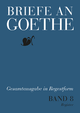 Briefe an Goethe - 