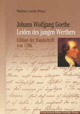 Johann Wolfgang Goethe: Leiden des jungen Werthers - 