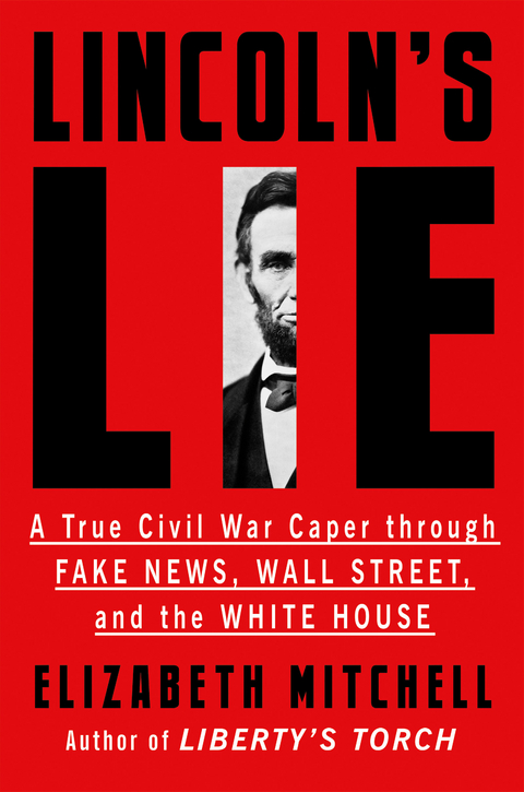 Lincoln's Lie -  Elizabeth Mitchell