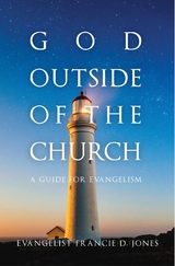 God Outside of the Church -  Francie D. Jones