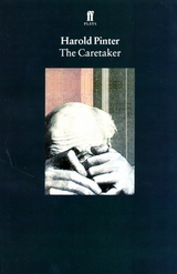Caretaker -  Harold Pinter