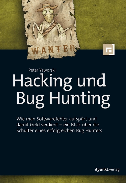 Hacking und Bug Hunting -  Peter Yaworski