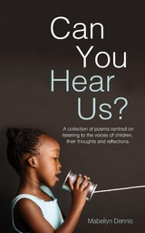 Can You Hear Us? - Mabellyn Dennis