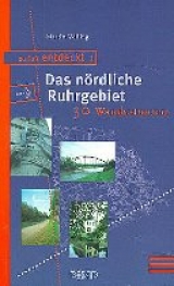 Wandern durch das nördliche Ruhrgebiet - Martin Velling