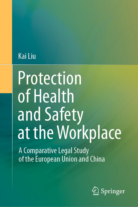 Protection of Health and Safety at the Workplace -  Kai Liu